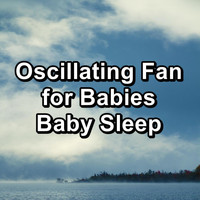 Pink Noise for Babies - Oscillating Fan for Babies Baby Sleep