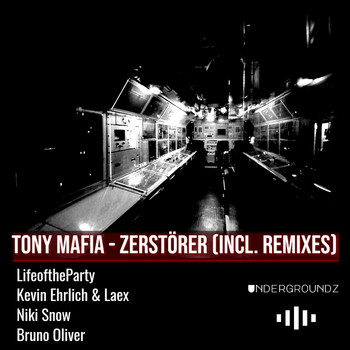 Tony Mafia - Zerstörer (Incl. Remixes)