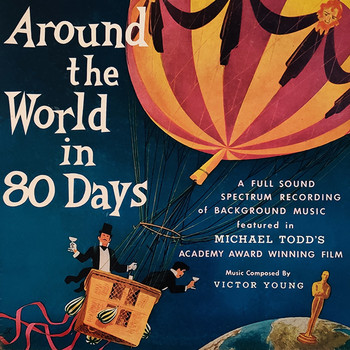 Victor Young - Around The World in 80 Days