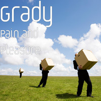 Grady - Pain and Pleasure (Explicit)