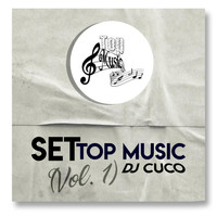 Top Music - Set Top Music Vol. 1 (DJ Cuco)