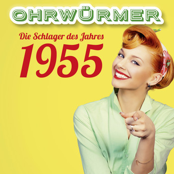 Various Artists - Die Schlager Des Jahres 1955