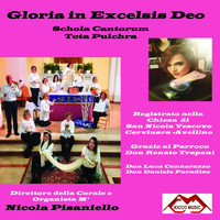 Chorus - Cloria in Excelsis Deo-Canti sacri - Schola Cantorum Tota Pulchra