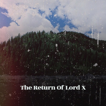 Various Artists - The Return of Lord X