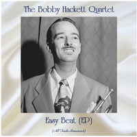 The Bobby Hackett Quartet - Easy Beat (EP) (Remastered 2021)