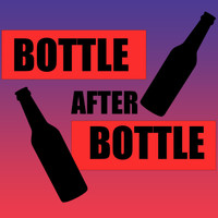VST - Bottle After Bottle