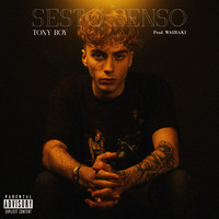 Tony Boy - Sesto senso (Explicit)
