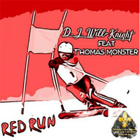D.J. Will-Knight - Red Run (feat. Thomas Monster)
