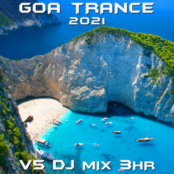 Goa Doc - Goa Trance 2021 Top 40 Chart Hits, Vol. 5 DJ Mix 3Hr