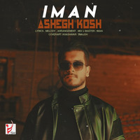 Iman - Ashegh Kosh