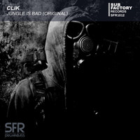 Clik - Jungle is Bad