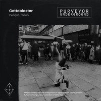 Gettoblaster - People Talkin'