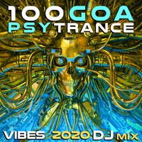 DoctorSpook, Goa Doc, Psytrance Network - 100 Goa Psy Trance Vibes 2020 (DJ Mix)