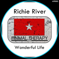 Richie River - Wonderful Life