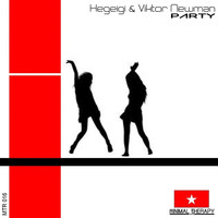 Hegeigi, Viktor Newman - Party
