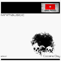 Minimalistic - Cocaine Day