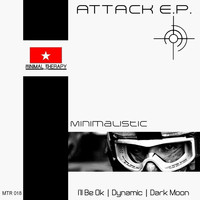 Minimalistic - Attack EP
