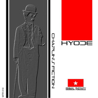 Hyode - Chaplin's Fiction