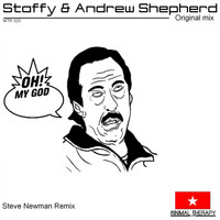 Staffy, Andrew Shepherd - Oh My God