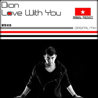 Dion - Love With You
