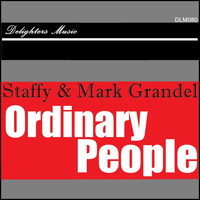 Staffy, Mark Grandel - Ordinary People