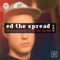 Ed The Spread - The Many Faces of Ed The Spread, Vol. 1
