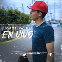 Jorge Valdez - En Vivo