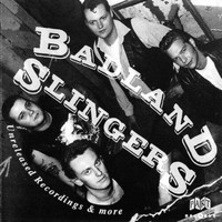 Badland Slingers - Unreleased Recordings