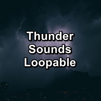 Nature - Thunder Sounds Loopable