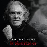Riccardo Fogli - La tenerezza 93