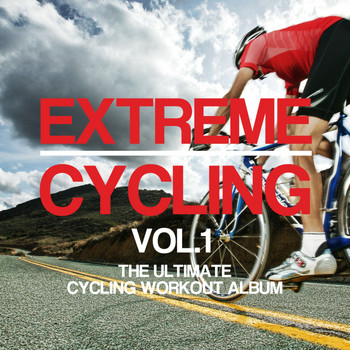 Various Artists - Extreme Cycling, Vol. 1