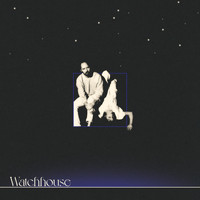 Watchhouse - New Star