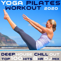 Workout Electronica, Workout Trance - Yoga Pilates Workout 2020 Deep House Chill Out 100 Hits DJ Mix