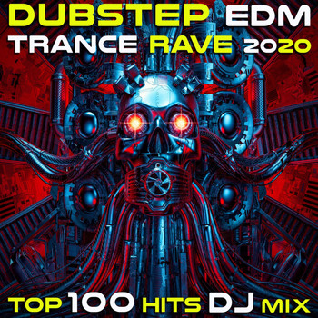 Dubstep Doc, Doctor Spook - Dubstep EDM Trance Rave 2020 Top 100 Hits DJ Mix