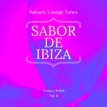 Various Artists - Sabor de Ibiza, Vol. 2 (Balearic Lounge Tunes)