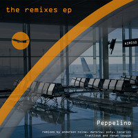 Peppelino - The Remixes EP