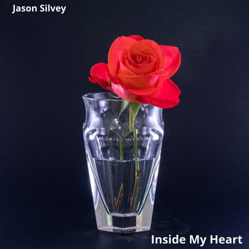 Jason Silvey - Inside My Heart