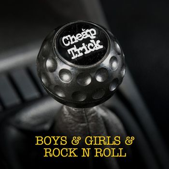 Cheap Trick - Boys & Girls & Rock N Roll