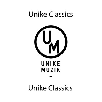 Various Artists - Unike Muzik Classics (Explicit)