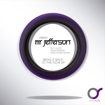 Mr Jefferson - Bring It Back To The Flow EP