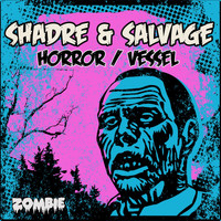 Shadre & Salvage - Horror / Vessel