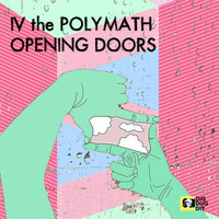 IV the Polymath - Opening Doors