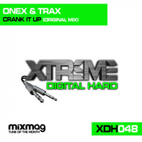 Onex & Trax - Crank It Up