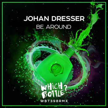 Johan Dresser - Be Around