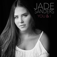 Jade Sanders - You & I