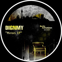Dignmy - Mirrors EP