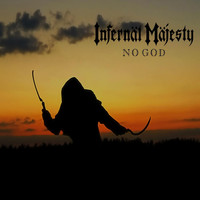 Infernal Majesty - No God