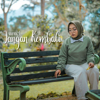 Amel - Jangan Kembali