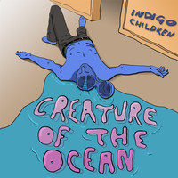 Indigo Children - Creature of the Ocean