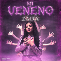 Zaira - Mi Veneno
